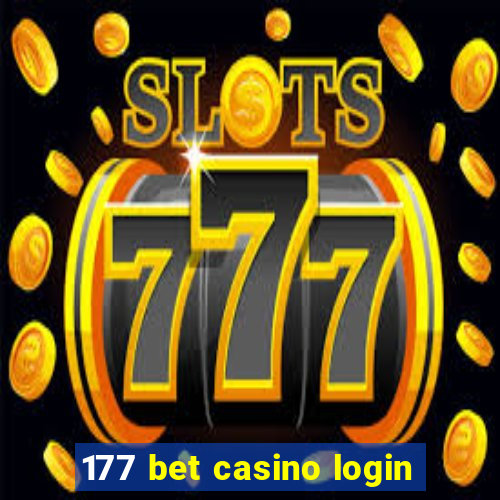 177 bet casino login